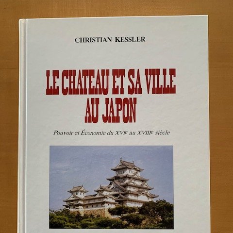 Soutien à la publication du livre « Le Château et sa ville au Japon, Pouvoir et Economie du XVIè au XVIIIe siècle » aux éditions Sudestasie