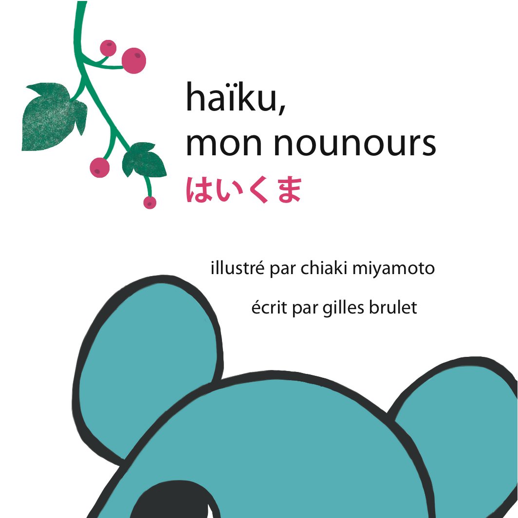 Haiku, mon nounours - Livre pour enfants aux éditions L'Iroli