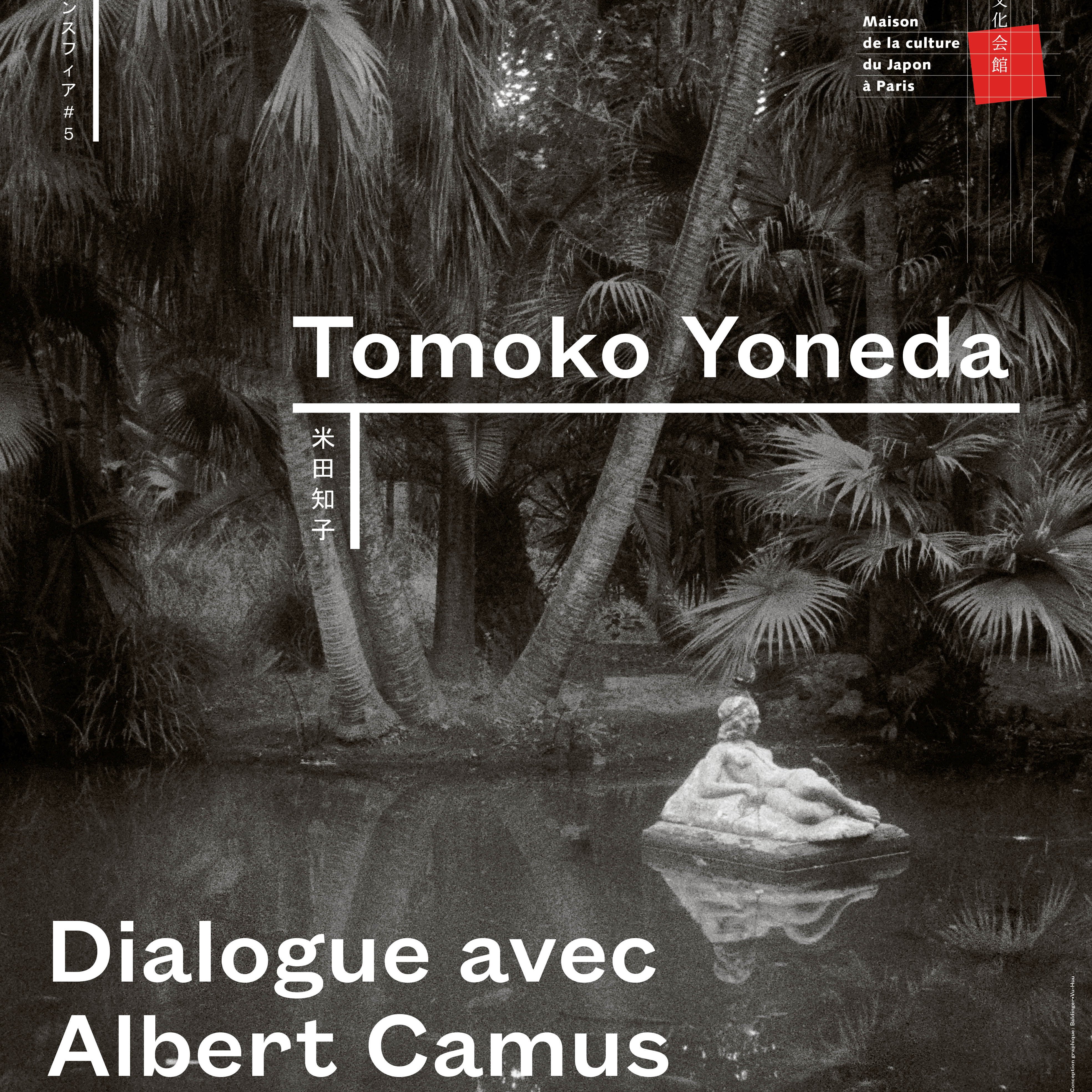 La fondation soutient l'exposition « Tomoko Yoneda Dialogue avec Albert Camus » à la Maison de la culture du Japon à Paris