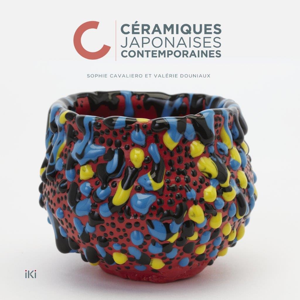 Soutien au livre « Céramiques japonaises contemporaines » de Sophie Cavaliero et Valérie Douniaux