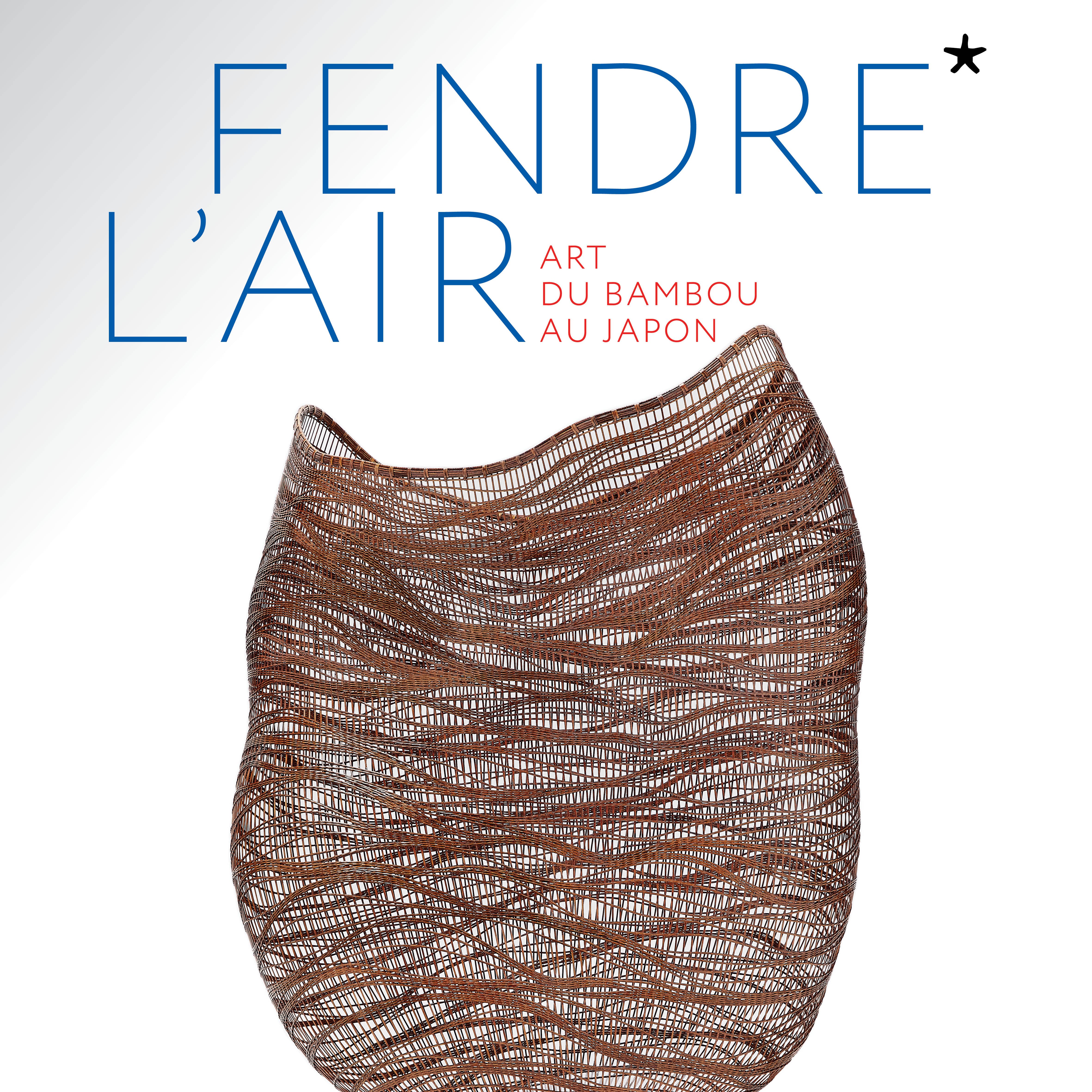 « FENDRE L'AIR, Art du bambou au Japon » au musée du Quai Branly Jacques Chirac