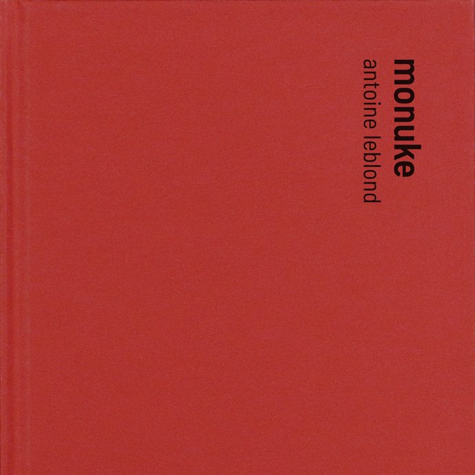 Soutien à l'édition du livre « Monuke » de Antoine Leblond